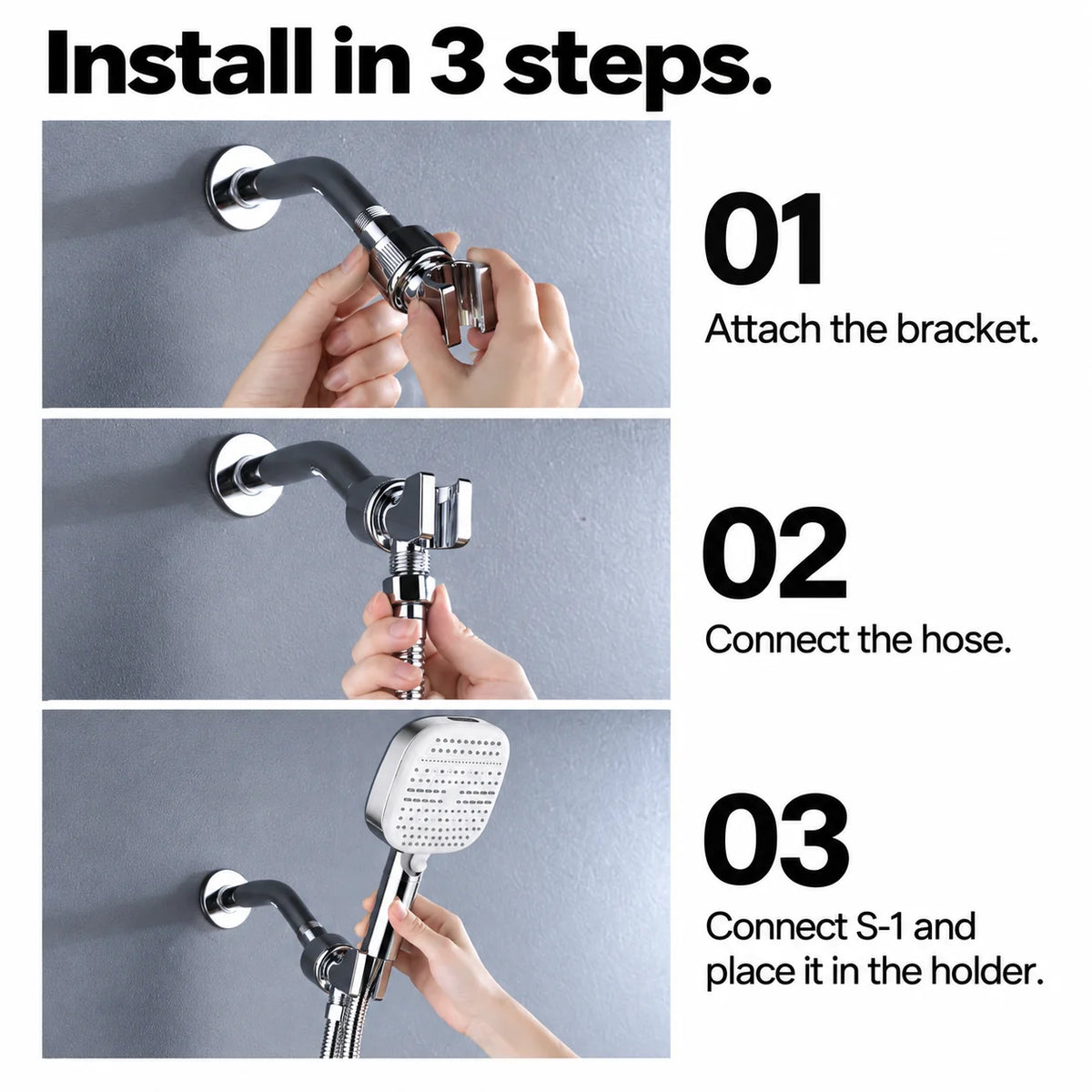 Three installation steps: attach the bracket, connect the hose, and connect S-1